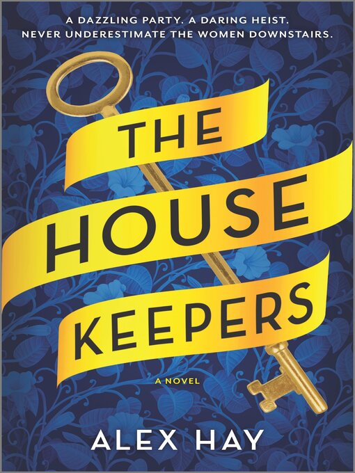 Title details for The Housekeepers by Alex Hay - Available